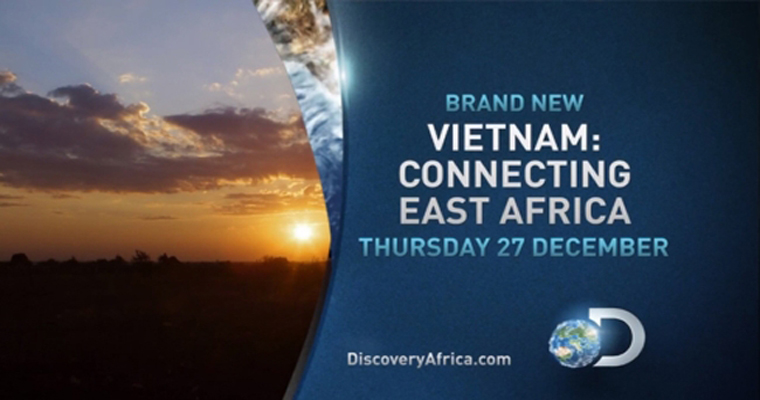 Фильм о развитии Вьетнамом телекоммуникаций в Восточной Африке будет транслироваться на канале Discovery