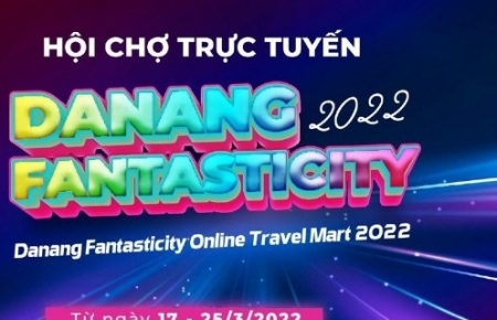 Онлайн-ярмарка путешествий Danang FantstiCity 2022 способствует продвижению туристических направлений в Дананге и Центральном регионе Вьетнама